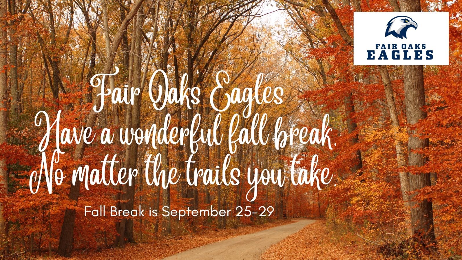 Fall Break is September 22-29, 2023